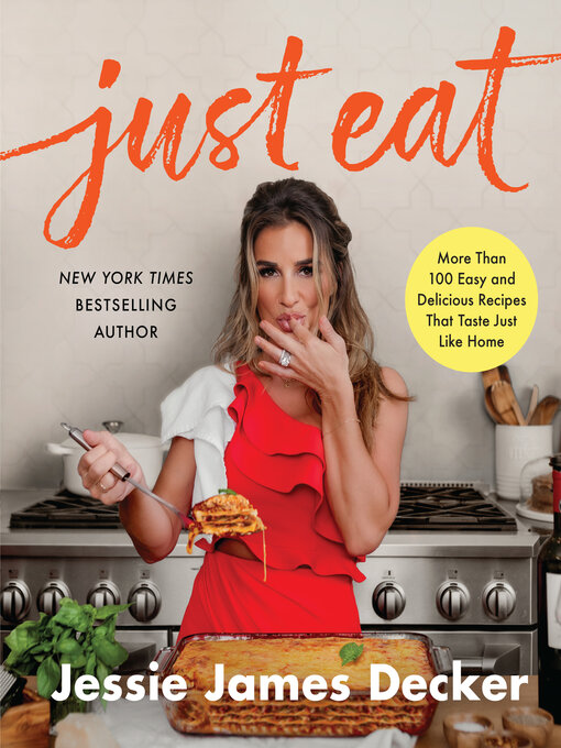 Title details for Just Eat by Jessie James Decker - Available